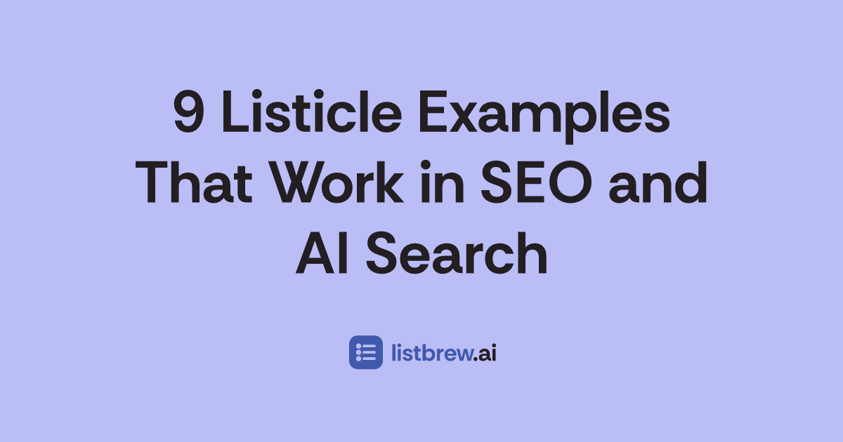 9 Listicle Examples That Work in SEO and AI Search