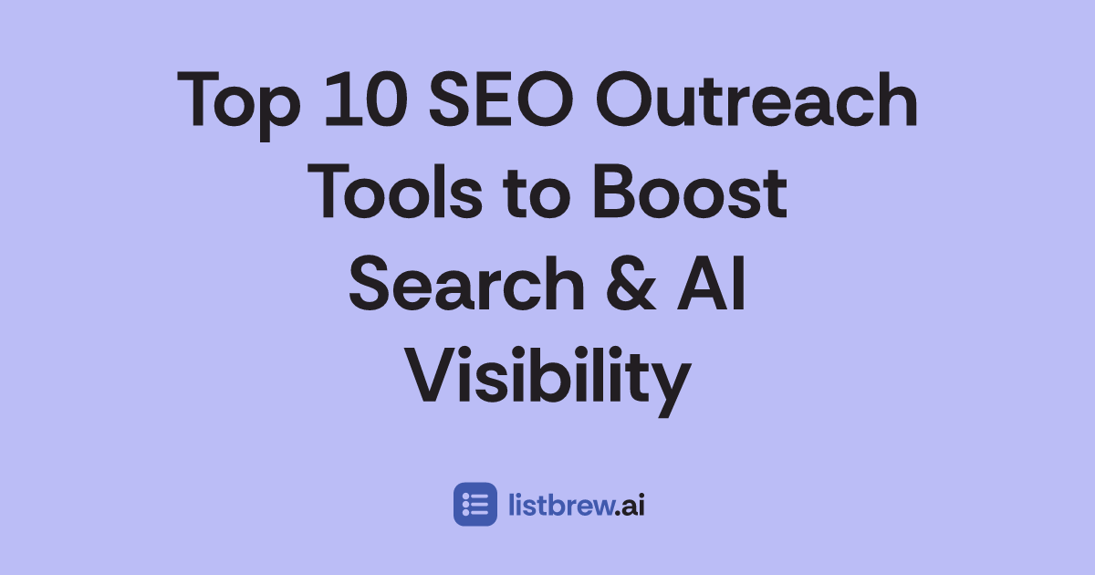 Top 10 SEO Outreach Tools to Boost Search & AI Visibility