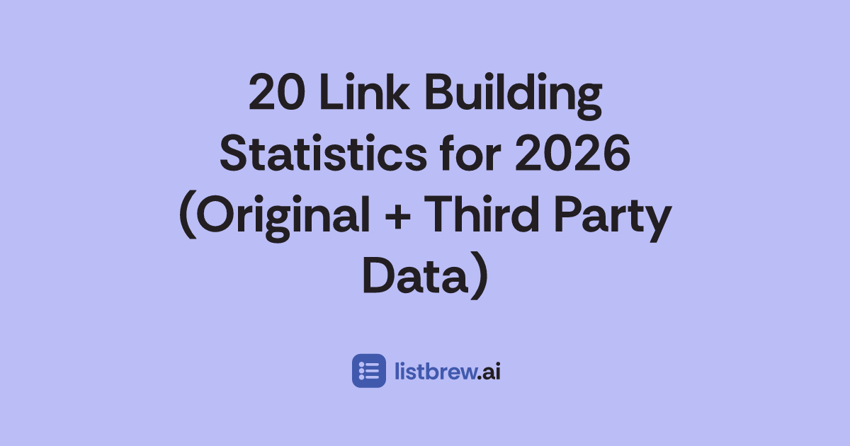 20 Link Building Statistics for 2026 (Original + Third Party Data)